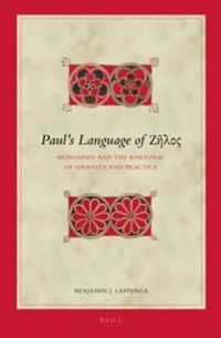 Cover image for Paul's Language of: Monosemy and the Rhetoric of Identity and Practice