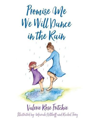 Cover image for Promise Me We Will Dance in the Rain