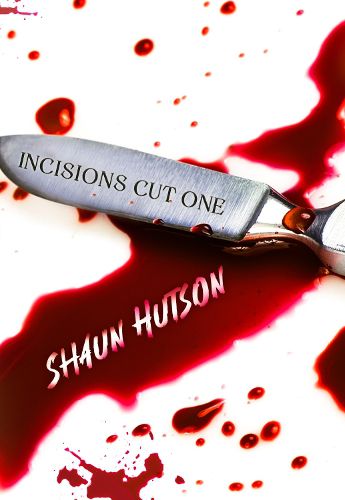 Cover image for Incisions - Cut One: Cut One 1