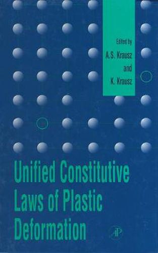 Cover image for Unified Constitutive Laws of Plastic Deformation