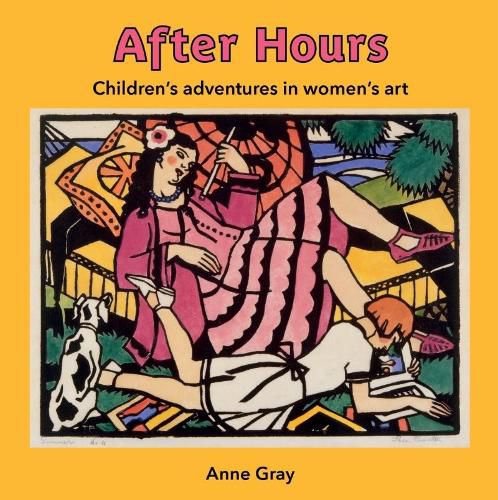 Cover image for After Hours: Children's Adventures in Women's Art