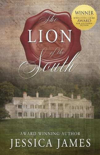 The Lion of the South: A Novel of the Civil War