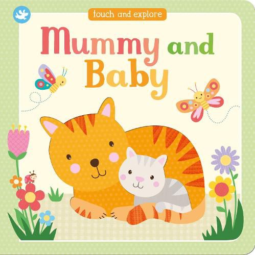 Cover image for Little Me Mummy and Baby: Touch and Explore