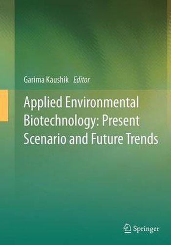 Cover image for Applied Environmental Biotechnology: Present Scenario and Future Trends