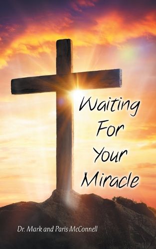 Cover image for Waiting For Your Miracle