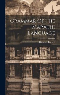 Cover image for Grammar Of The Marathi Language