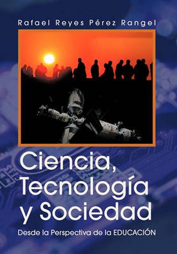 Cover image for Ciencia, Tecnologia y Sociedad