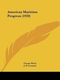 Cover image for Americas Maritime Progress (1920)