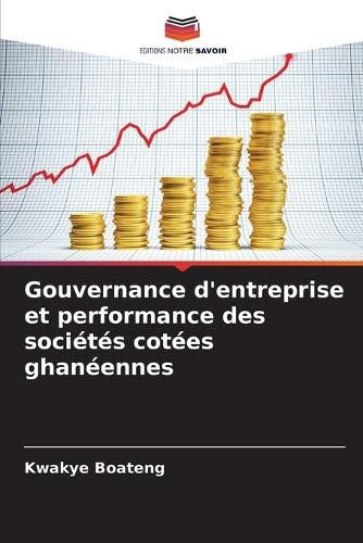 Cover image for Gouvernance d'entreprise et performance des societes cotees ghaneennes