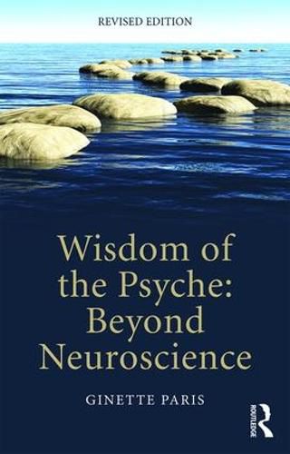 Cover image for Wisdom of the Psyche: Beyond neuroscience