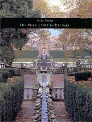 Cover image for Villa Lante, Bagnia