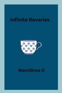 Cover image for Infinite Reveries