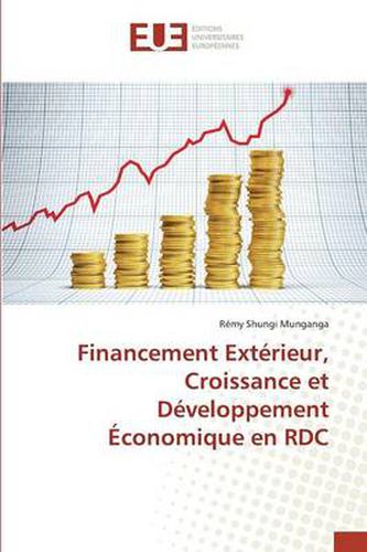 Cover image for Financement Ext rieur, Croissance Et D veloppement conomique En Rdc