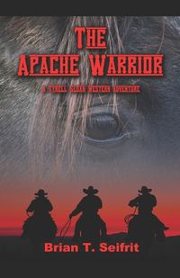 Cover image for The Apache Warrior