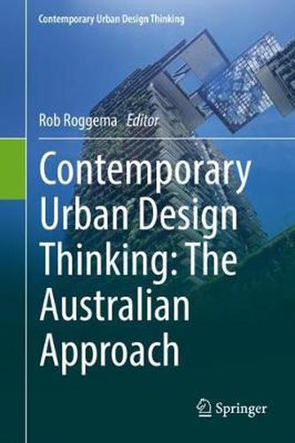 Cover image for Contemporary Urban Design Thinking: The Australian Approach