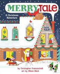 Cover image for Merrytale (An Abrams Trail Tale): A Christmas Adventure