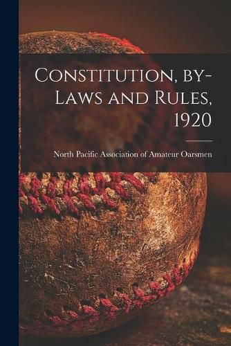 Cover image for Constitution, By-laws and Rules, 1920 [microform]