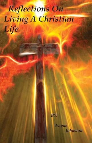 Cover image for Reflections On Living A Christian Life