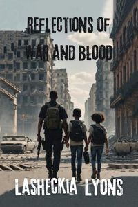 Cover image for Reflections of War and Blood