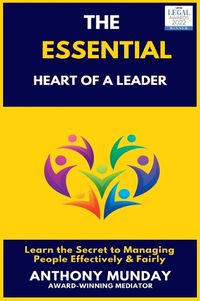 Cover image for The Essential Heart of a Leader