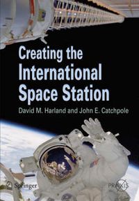 Cover image for Creating the International Space Station