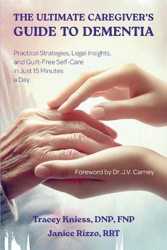 Cover image for The Ultimate Caregiver's Guide to Dementia