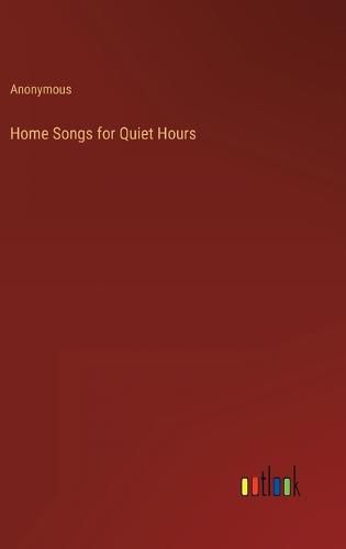 Cover image for Home Songs for Quiet Hours