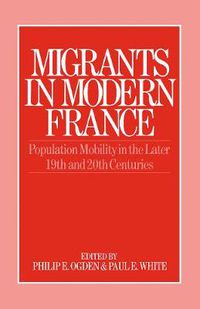 Cover image for Migrants in Modern France