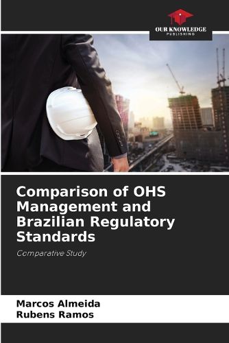 Cover image for Comparison of OHS Management and Brazilian Regulatory Standards