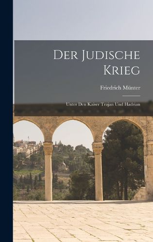 Cover image for Der Judische Krieg