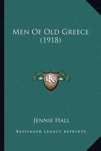 Cover image for Men of Old Greece (1918)