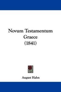 Cover image for Novum Testamentum Graece (1841)