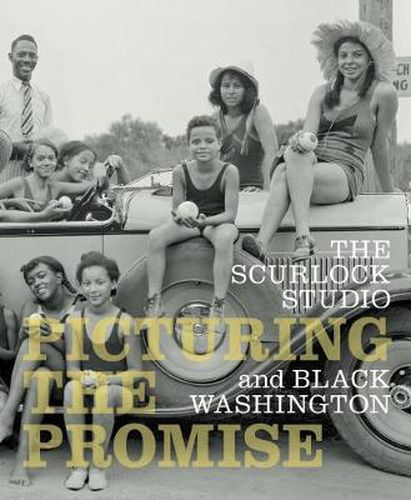 Cover image for The Scurlock Studio and Black Washington: Picturing the Promise