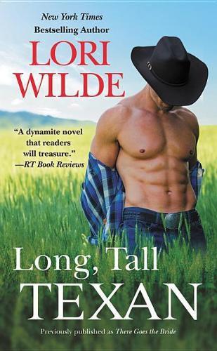 Cover image for Long, Tall Texan (Previously Published as There Goes the Bride)