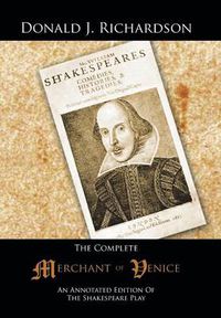 Cover image for The Complete Merchant of Venice: An Annotated Edition Of The Shakespeare Play