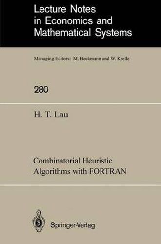Cover image for Combinatorial Heuristic Algorithms with FORTRAN