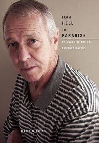 Cover image for From Hell To Paradise - A Journey In Verse