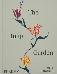 Cover image for The Tulip Garden
