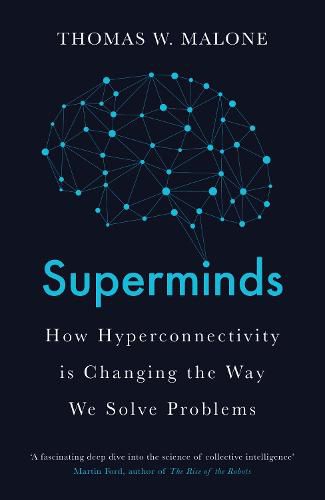 Cover image for Superminds: How Hyperconnectivity is Changing the Way We Solve Problems