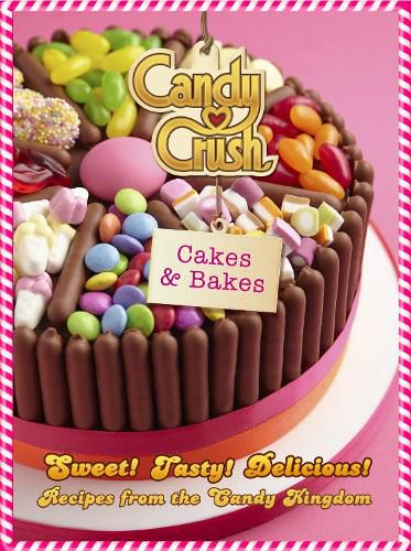 Cover image for Candy Crush Cakes and Bakes