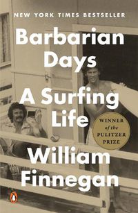 Cover image for Barbarian Days: A Surfing Life