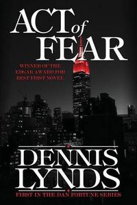 Cover image for Act of Fear: #1 in the Edgar Award-winning Dan Fortune mystery series