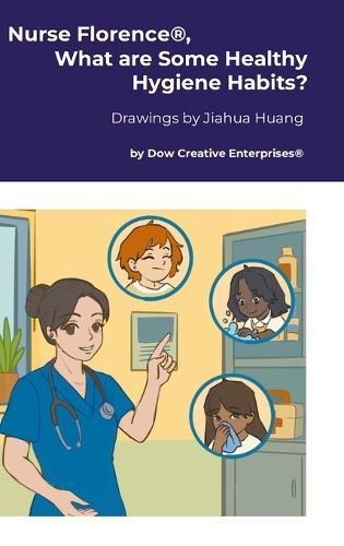 Cover image for Nurse Florence(R), What are Some Healthy Hygiene Habits?