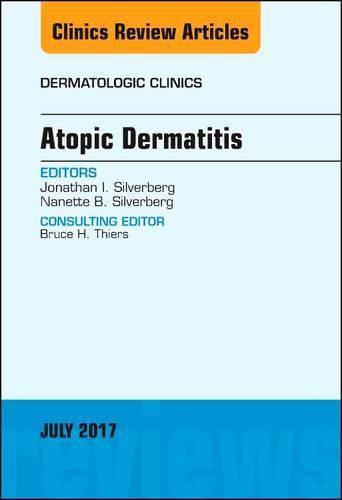 Cover image for Atopic Dermatitis, An Issue of Dermatologic Clinics