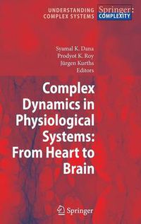 Cover image for Complex Dynamics in Physiological Systems: From Heart to Brain