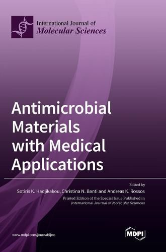 Cover image for Antimicrobial Materials with Medical Applications