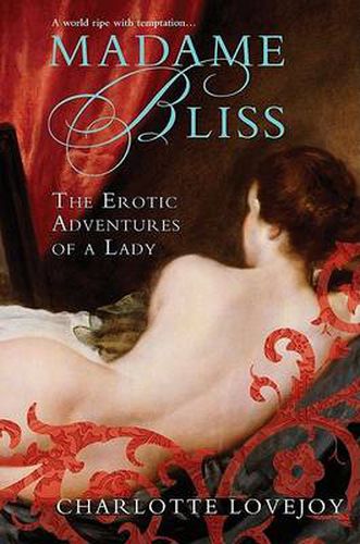 Cover image for Madame Bliss: The Erotic Adventures of a Lady