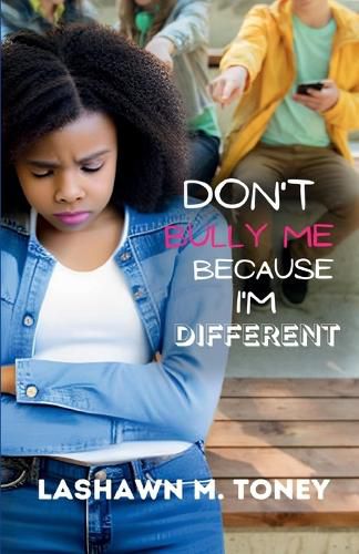 Cover image for Don't Bully Me Because I'm Different