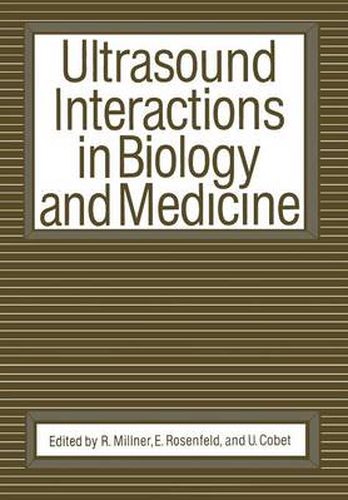 Cover image for Ultrasound Interactions in Biology and Medicine