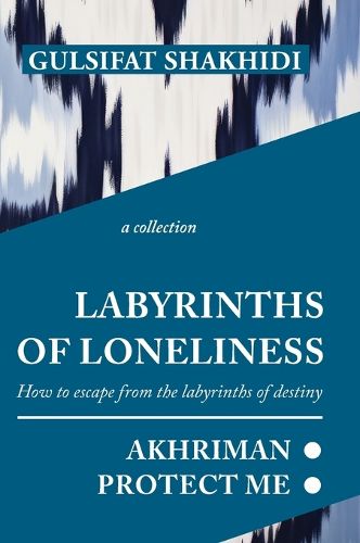 Cover image for Labyrinths of Loneliness